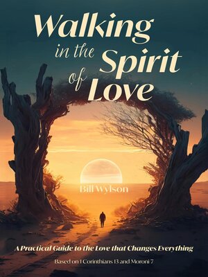 cover image of Walking in the Spirit of Love